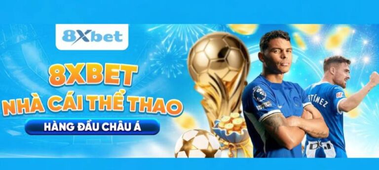 10 Lý Do Nên Lựa Chọn 8xbet Để Cá Cược Thể Thao Lâu Dài 39 10 Lý Do Nên Lựa Chọn 8xbet Để Cá Cược Thể Thao Lâu Dài