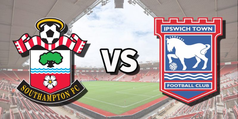 Nhận Định Southampton Vs Ipswich Lúc 01:45 Ngày 29/04 - Championship