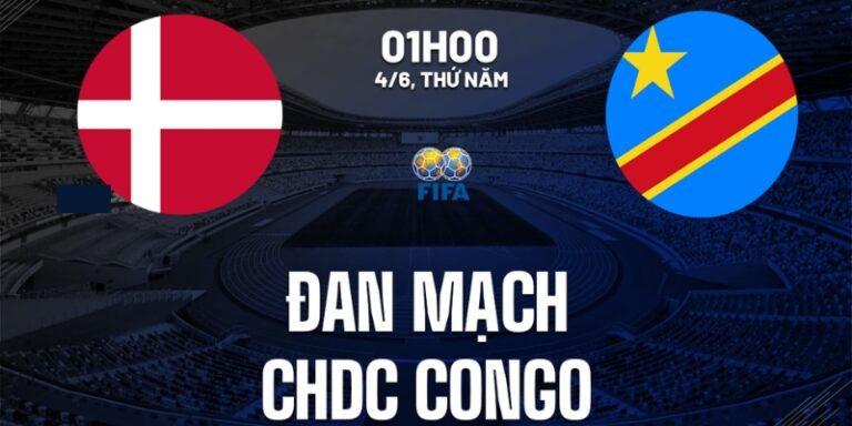 Nhận Định Đan Mạch Vs Congo Lúc 1H00 Ngày 04/06 - Giao Hữu Quốc Tế 18 Nhận Định Trán Đan Mạch Vs Congo Lúc 1H00 Ngày 04/06 - Giao Hữu Quốc Tế
